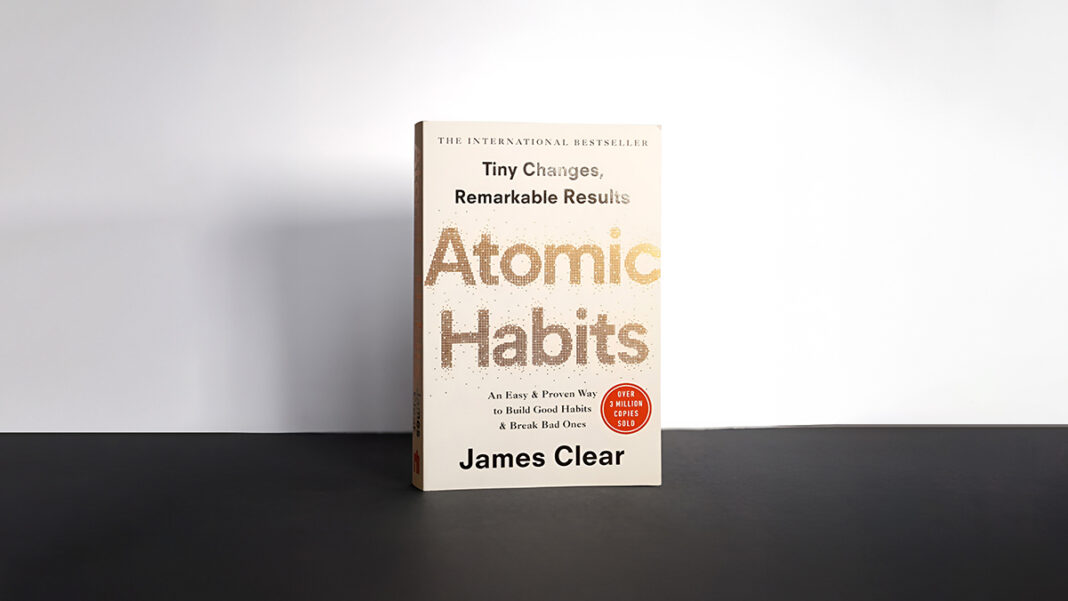 Atomic Habits: What makes or breaks us
